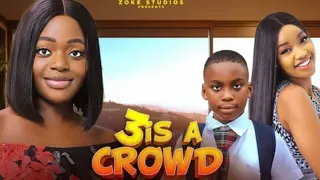 3 is a crowd full movie review shaznay okawa bryan okoye 2025 nigerian movie