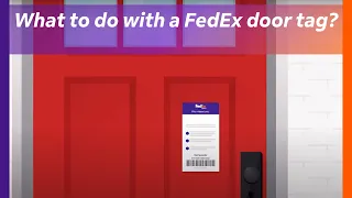 What do I do with a FedEx door tag