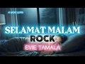 Download Lagu SELAMAT MALAM [EVIE TAMALA] ROCKVERSION