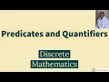 Predicates and Quantifiers - Discrete Mathematics