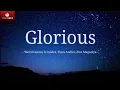 Download Lagu Glorious - Weird Genius ft Lyodra, Tiara Andini, Ziva Magnolya | Lirik Lagu | Lagu terbaru