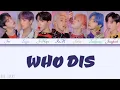 Download Lagu HOW WOULD BTS SING *WHO DIS* _ SECRET NUMBER (easy lyrics color coded lyrics romaji)