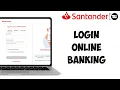 How To Login Santander Bank Online Banking Account 2024 Santander Online Banking Login