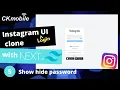 Instagram UI Clone Login with NextJS and TailWindCSS Show hide password
