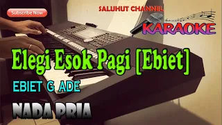 Download ELEGI ESOK PAGI ll KARAOKE ll EBIET G ADE ll NADA PRIA A=DO MP3