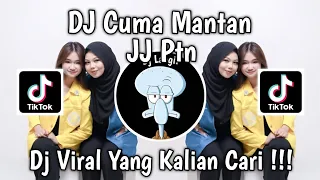 dj dulu something sekarang nothing dj cuma mantan trend jj ptn viral tik tok terbaru 2024 