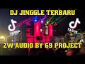 Download Lagu DJ JINGGLE TERBARU ZW AUDIO BY 69 PROJECT