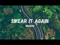 Download Lagu Swear it again - Westlife (Lyrics)