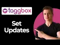 How To Set Up Real-Time Content Updates Using Taggbox Full Guide