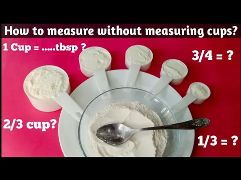 Download MP3 Cup measurement with spoons| How to measure without measuring cups?| How many tbsp in a cup?