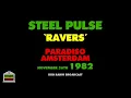 Steel Pulse - Ravers (Live 1982)