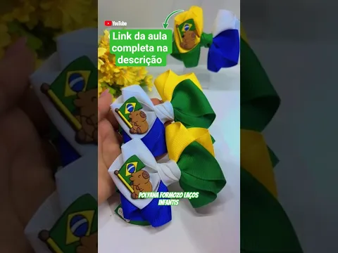 Laço de Cabelo #copadomundo Polyana Formozo Laços Infantis #diy #laçodecabelo