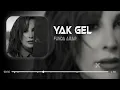 Funda Arar - Yak Gel ( Furkan Demir Remix ) | Uzun oldu, ne zor oldu.