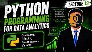 Lecture 13 Python 2 Comments Print Escape sequence Variables