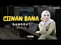 Download Lagu Ciinan Bana - Dangdut Koplo Version (REMIX)