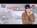 Download Lagu Happy Asmara - Balik Kanan Wae | Dangdut [OFFICIAL]