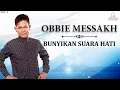 Obbie Messakh - Bunyikan Suara Hati (Music Video)
