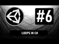 Loops In Unity C Tame4Game Beginners Unity Tutorial