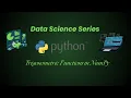 Mastering Trigonometric Exponential and Logarithmic Functions in Python with NumPy