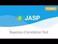 JASP Tutorial Bayesian Correlation Test