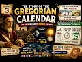 Unit 3 Episode 3 The Story of the Gregorian Calendar Why Does the World Use It