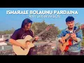 Download Lagu Ishara Le Bolaunu Pardaina - Old Nepali Movie RAW GUITAR COVER VERSION