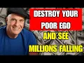 Download Lagu Say This Once to DESTROY Your Poor Ego Forever — Watch Millions Come | Wayne Dyer