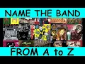 Download Lagu Name The Band | A to Z Challenge #2