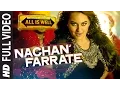 Download Lagu Nachan Farrate FULL VIDEO | Sonakshi Sinha | All Is Well | Meet Bros | Kanika Kapoor
