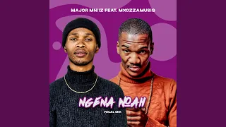 ngena noah feat mxozzamusiq vocal mix 