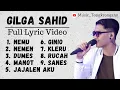 Download Lagu Gilga Sahid - Full Album 2023 ( Lyric Video ) TERBARU‼️ #trending #viral #lyrics #lirik