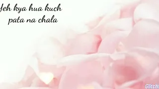 yeh kya hua kuch pata na chala lyrics 
