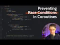 How to Prevent Race Conditions in Kotlin Coroutines