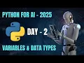 DAY 2 - Python Variables Fundamental Data types