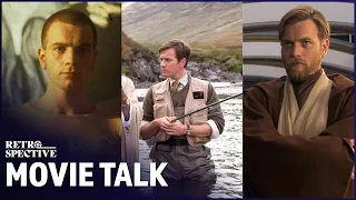 Ewan McGregor On His Performances In Trainspotting And Moulin Rouge | Movie Talk | Retrospective