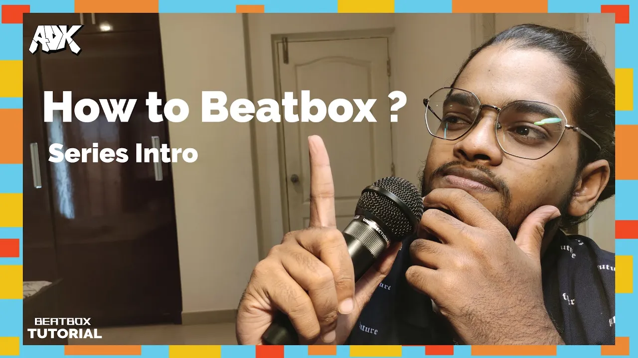 How to beatbox | Tutorial Series Intro