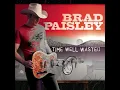 When I Get Where I'm Going (feat. Dolly Parton) - Brad Paisley