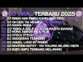 Download Lagu DJ VIRAL FYP TIKTOK TERBARU 2025 🎵 DJ RINDU AKU RINDU KAMU 🎵 DJ TABOLA BALE X CALON MANTU IDAMAN🎵 