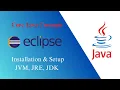 S2 - Installation of Eclipse IDE JVM JRE JDK Java programming
