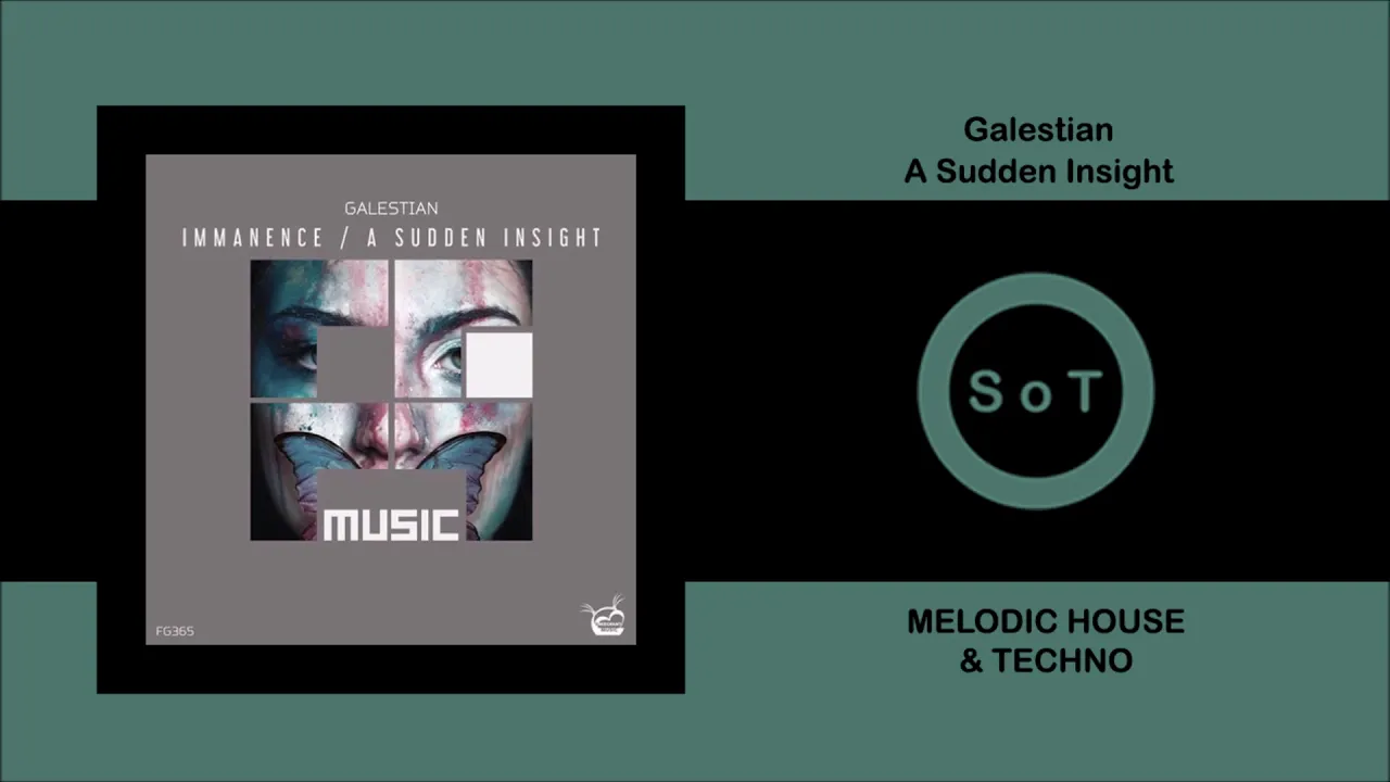 Galestian - A Sudden Insight (Extended Mix) [Melodic House & Techno] [Freegrant Music]