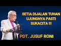 Download Lagu SETIA DIJALAN TUHAN, UJUNGNYA PASTI SUKACITA !!! PERCAYALAH...