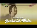 Lagu BERIKANLAH WAKTU - IKANG FAWZI