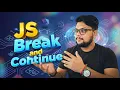 JavaScript Break and Continue Explained in Hindi Control Loop Execution Like a Pro