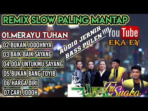 Download MP3 Remix slow orgen tunggal paling di cari || merayu tuhan || bukan jodohnya || @KDJAPRILARSENIO