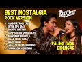 Download Lagu BEST NOSTALGIA - COVER ROCK VERSION - ROCKMANTIS