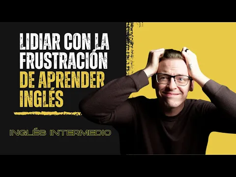 Don’t Give Up! Cómo Stay Motivated When Learning Inglés | Intermedio Input comprensible (CI)