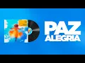 Zakente - Paz, Alegria (Visualizer)