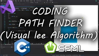 CODING PATH FINDER LEE ALGORITHM C SFML IN VISUAL STUDIO 2019