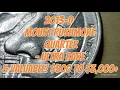 2013-D Mount Rushmore Quarter - Ultra Rare Valuable 500 to 3 000