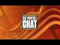 Beyond the Chat with Special Guest Jennifer Watson
